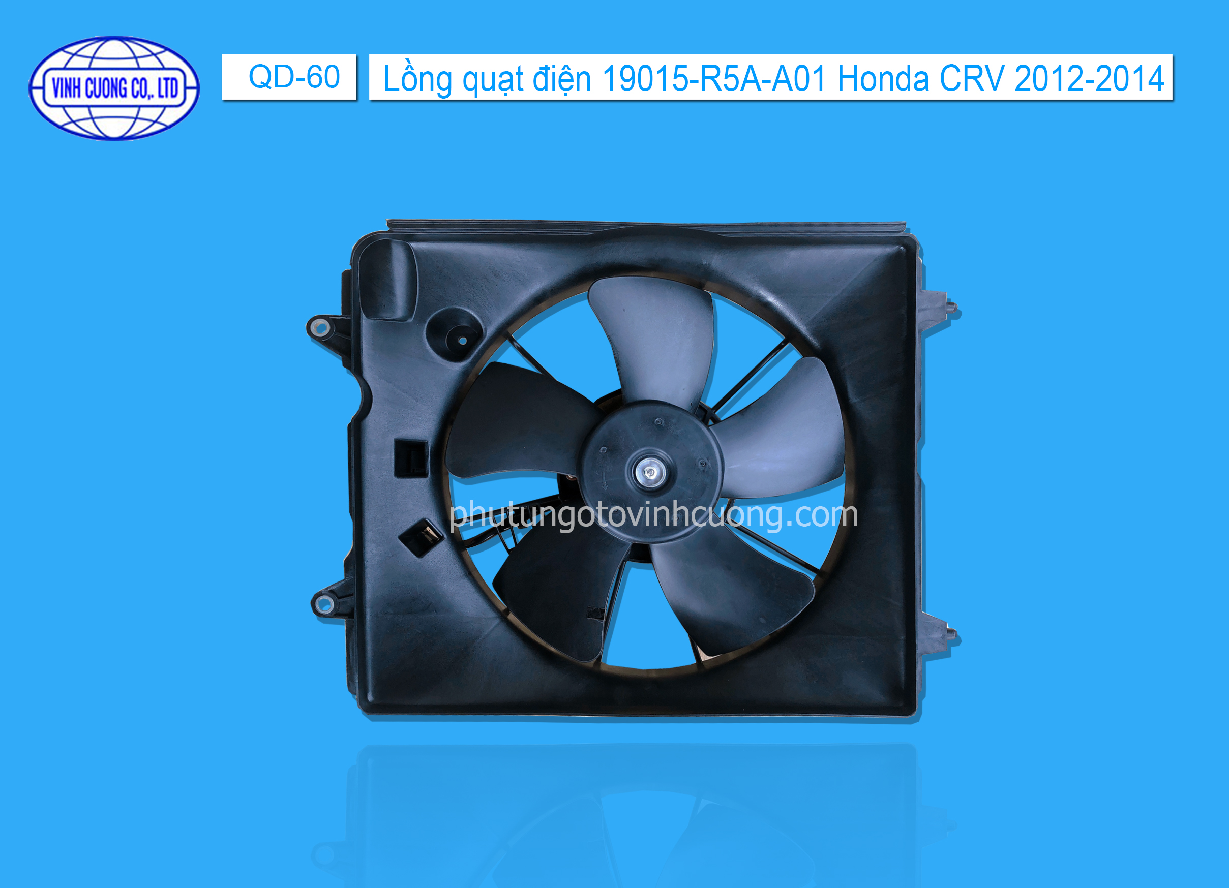 Lồng quạt điện 19015-R5A-A01 honda crv 2012 2014