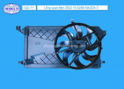 Lồng quạt điện Z602-15-025B MAZDA 3