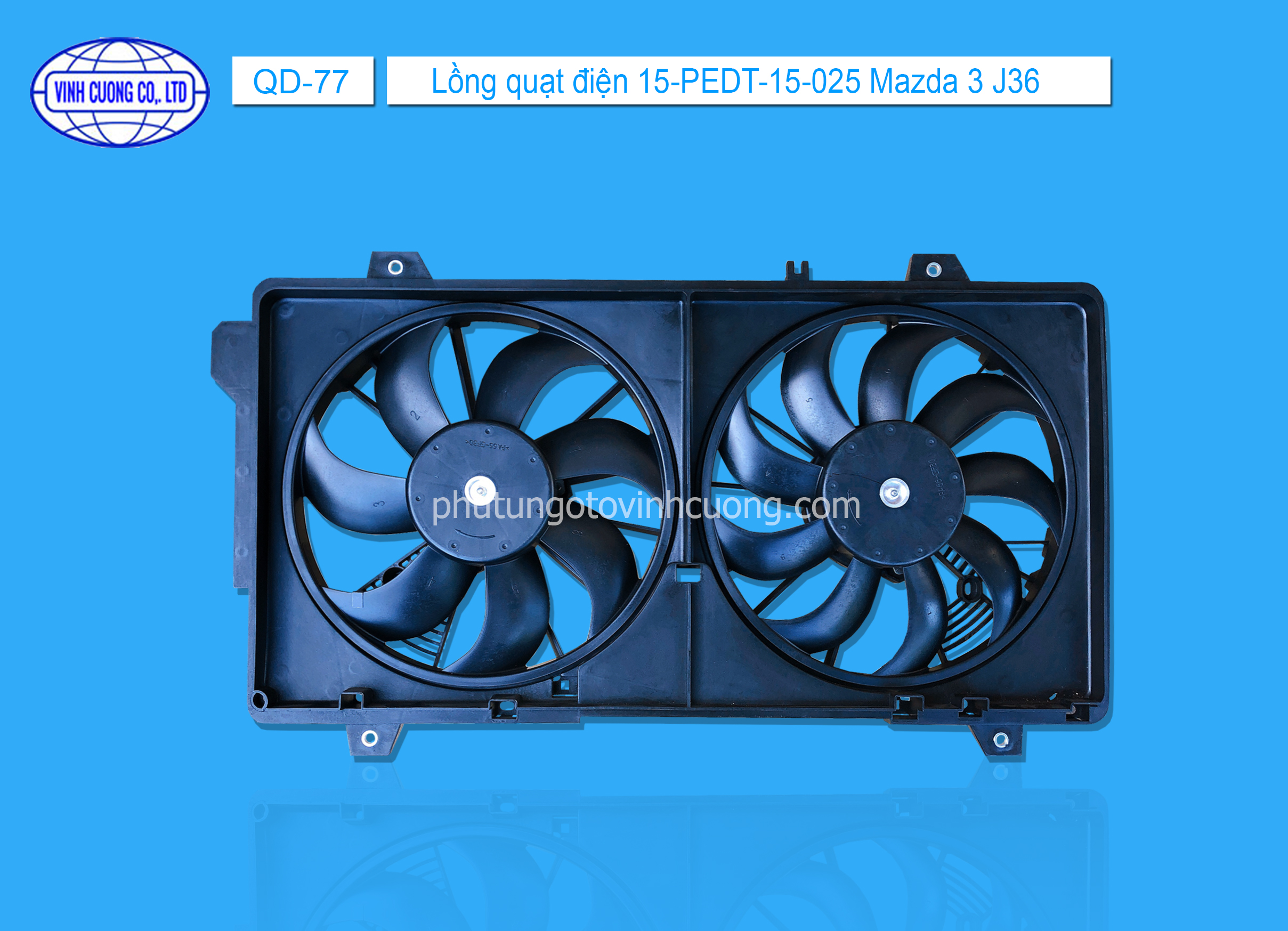 Lồng quạt điện 15-PEDT-15-025 Mazda 3 J36