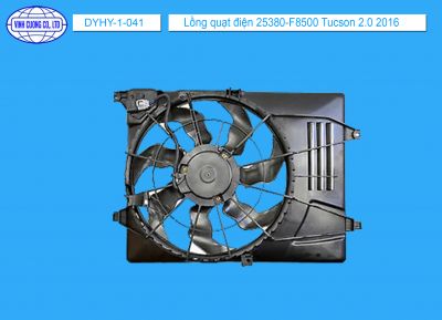 Lồng quạt điện 25380-F8500 Tucson 2.0 2016