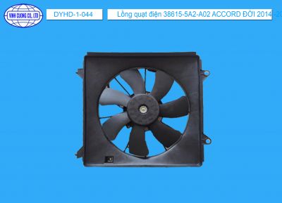 Lồng quạt điện 38615-5A2-A02 ACCORD ĐỜI 2014 -2017