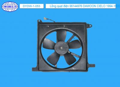 Lồng quạt điện 96144976 DAWOON CIELO 1994-1998