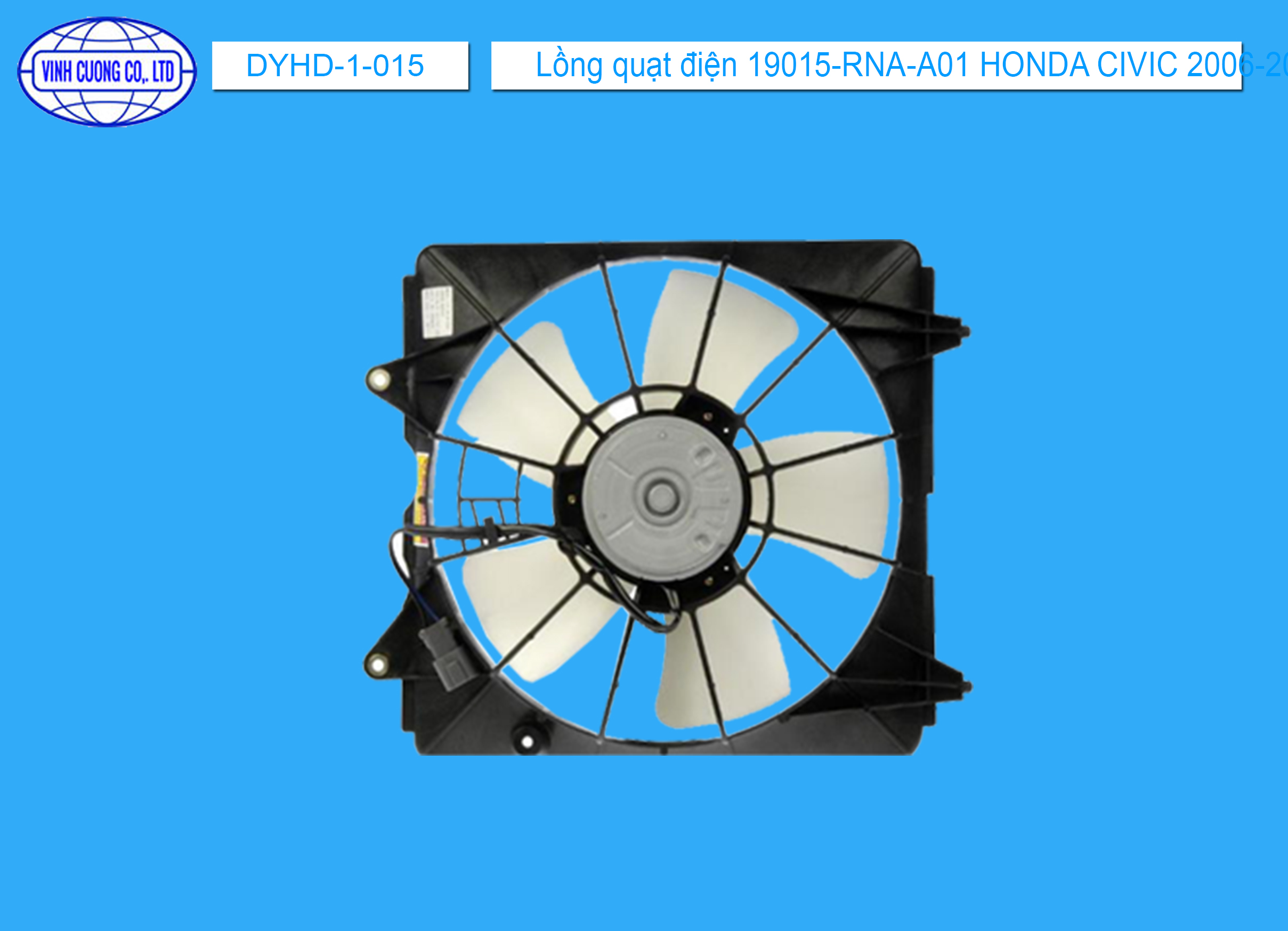 Lồng quạt điện 19015-RNA-A01 HONDA CIVIC 2006-2011