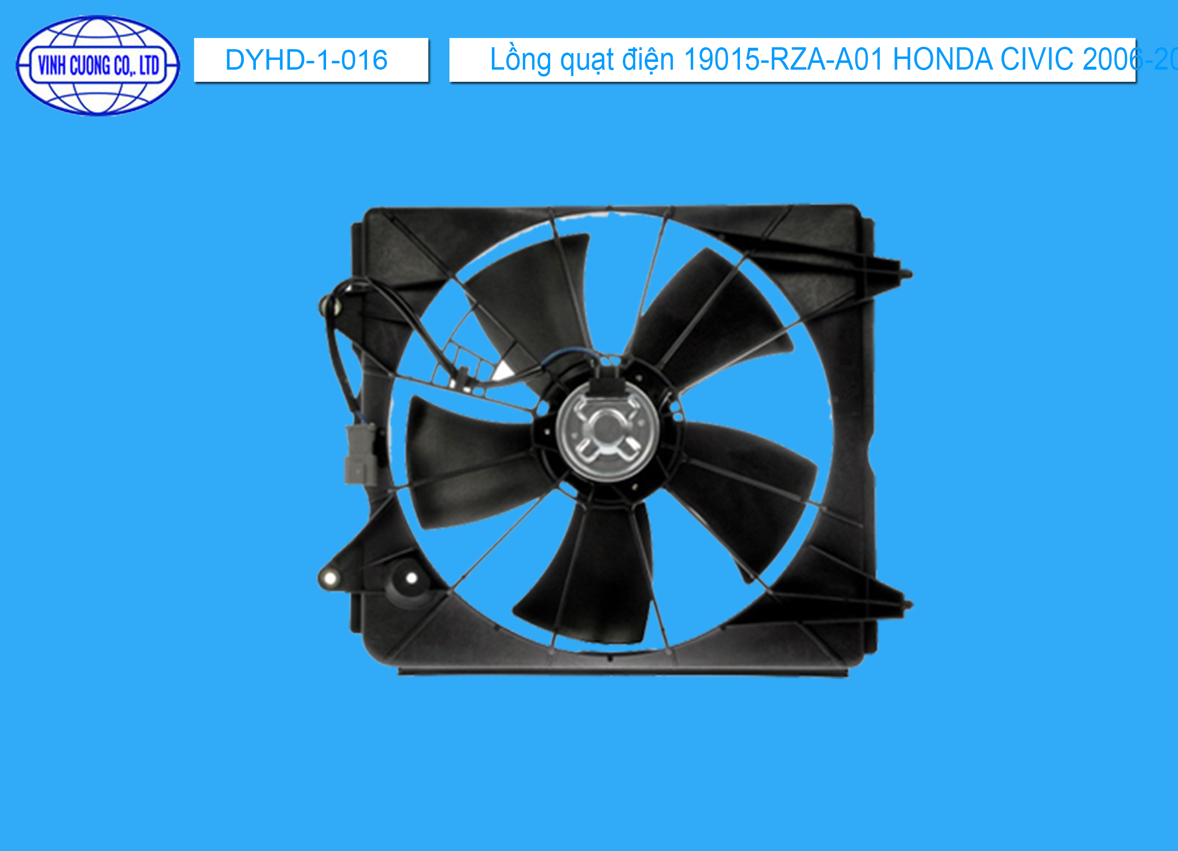 Lồng quạt điện 19015-RZA-A01 HONDA CIVIC 2006-2011