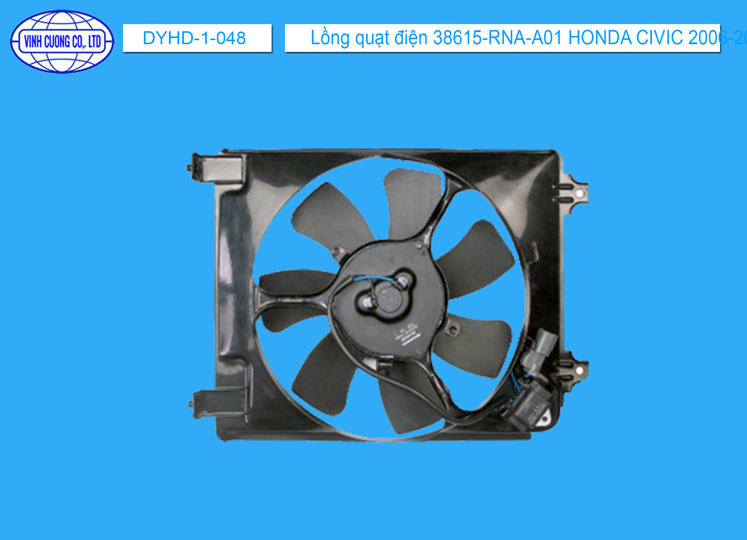 Lồng quạt điện 38615-RNA-A01 HONDA CIVIC 2006-2008
