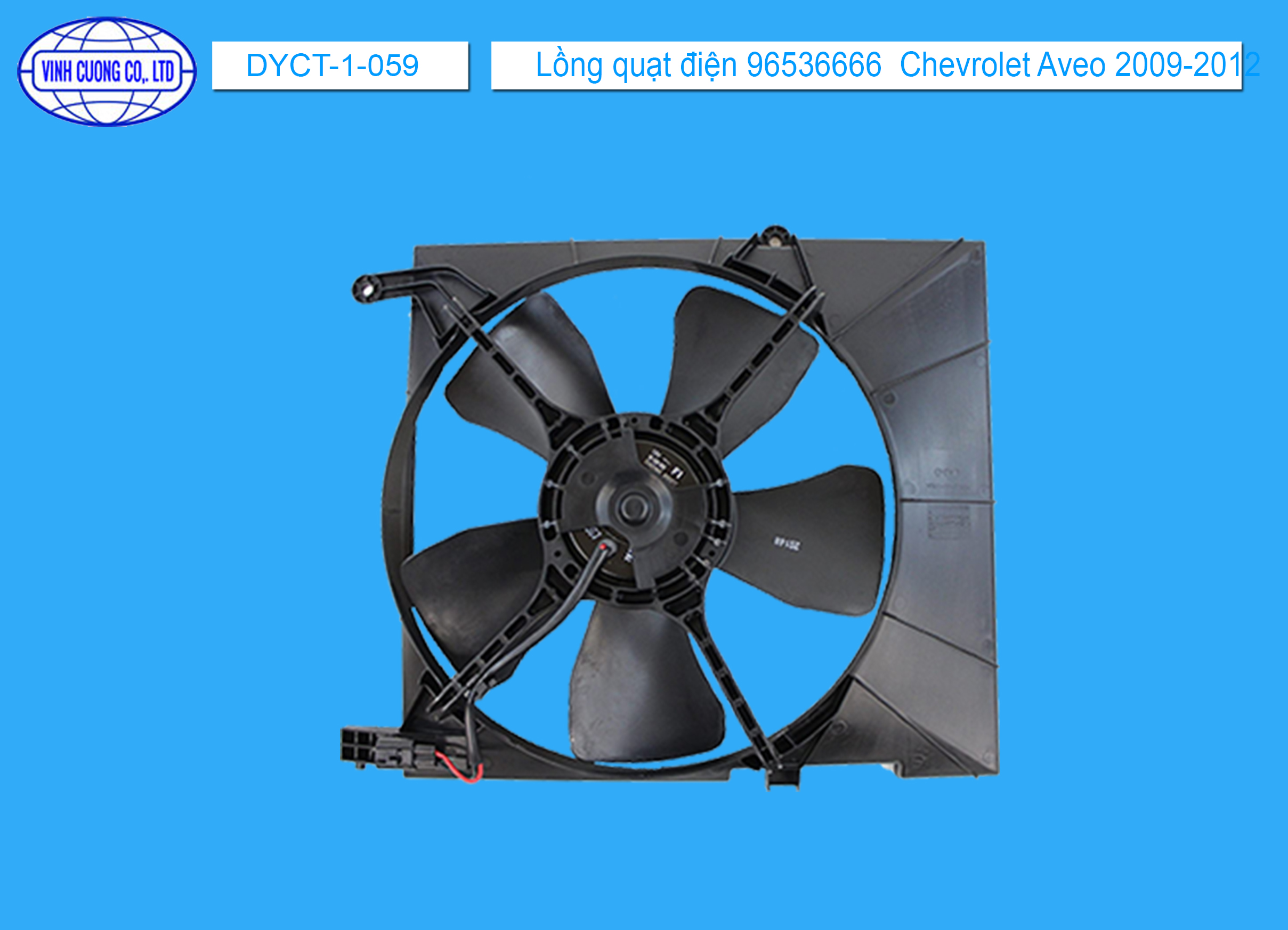 Lồng quạt điện 96536666  Chevrolet Aveo 2009-2012