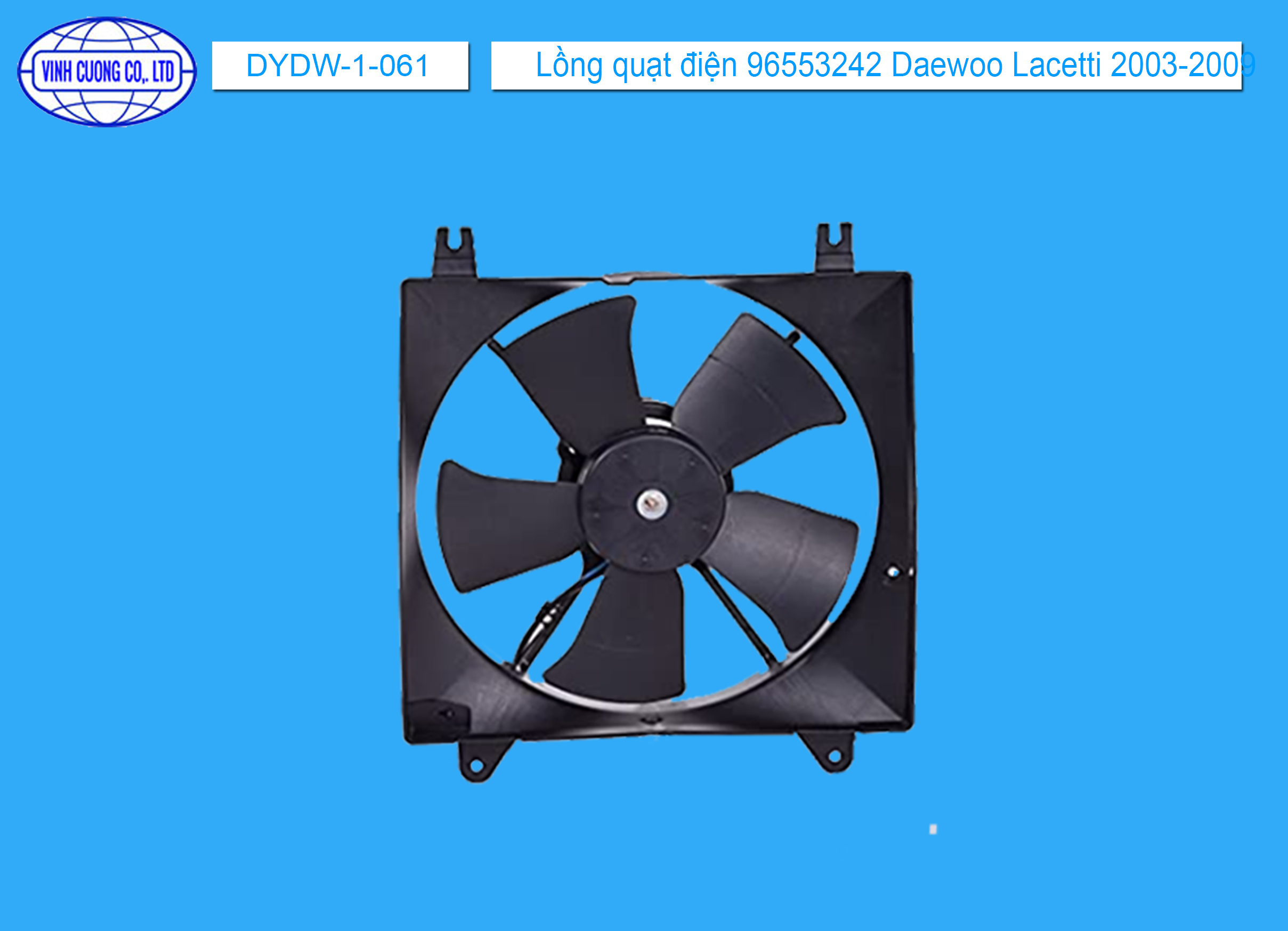 Lồng quạt điện 96553242 Daewoo Lacetti 2003-2009